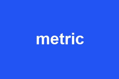 metric