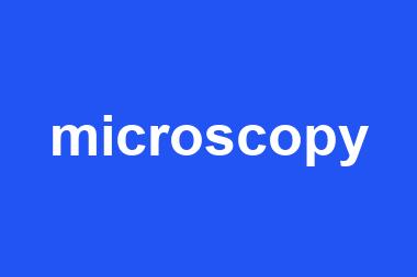 microscopy