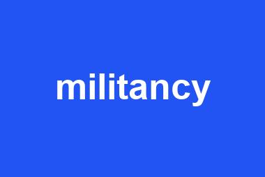 militancy