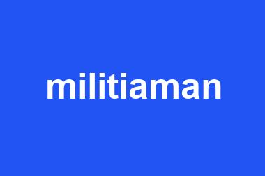 militiaman