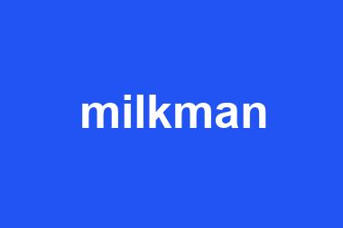 milkman