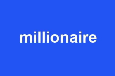 millionaire