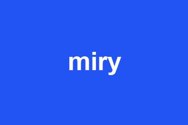 miry