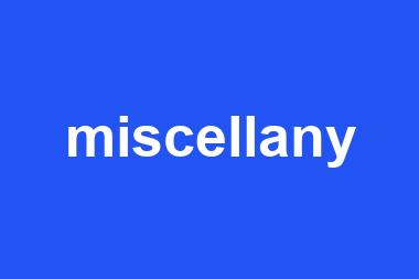 miscellany