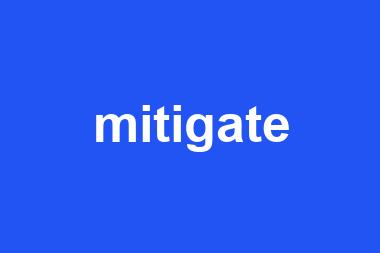 mitigate