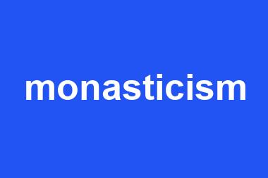 monasticism