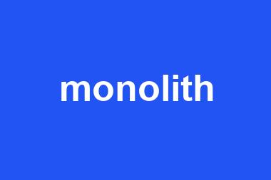 monolith