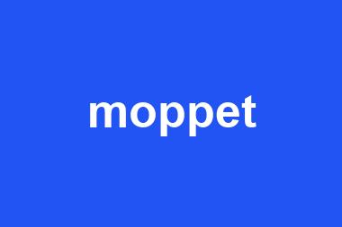 moppet