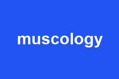 muscology