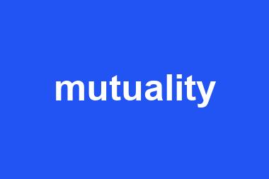 mutuality