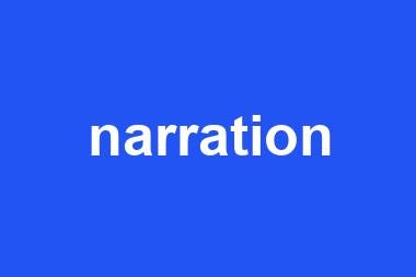 narration