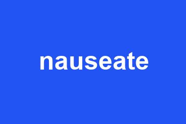 nauseate