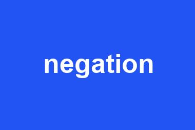 negation