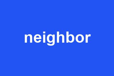 neighbor