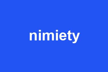 nimiety