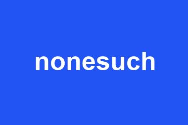 nonesuch