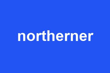 northerner