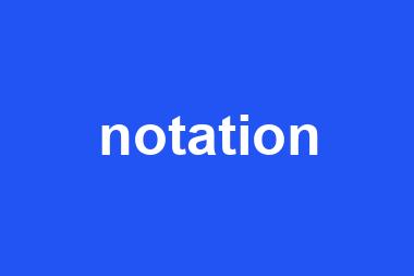 notation