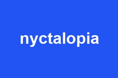 nyctalopia