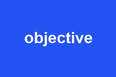 objective