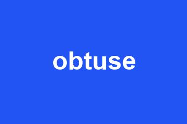 obtuse