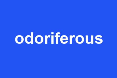 odoriferous