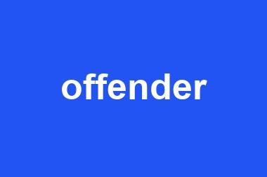 offender