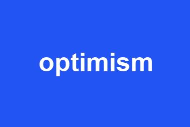 optimism