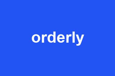 orderly