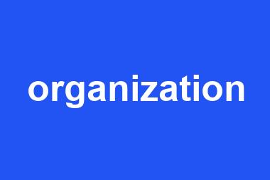 organization