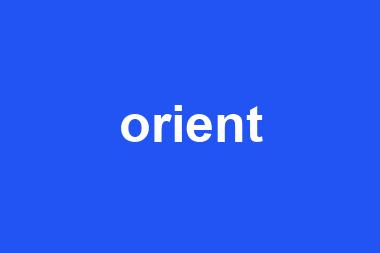 orient