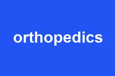 orthopedics