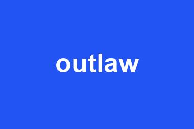 outlaw