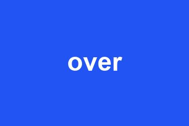 over