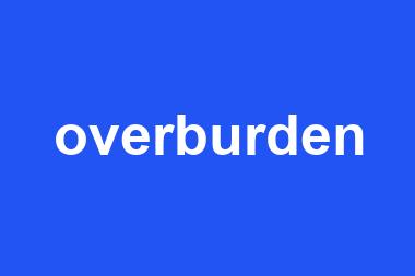 overburden