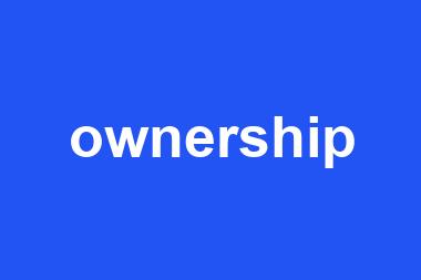 ownership