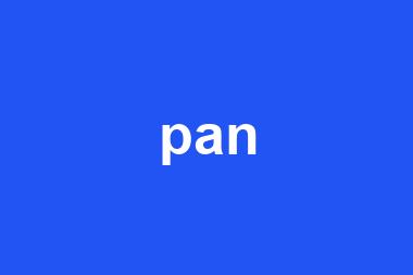 pan