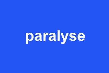 paralyse