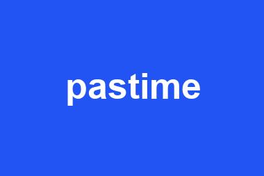 pastime