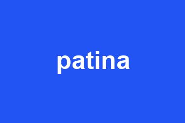 patina