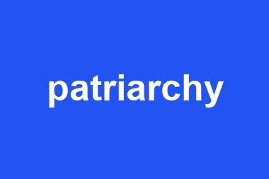 patriarchy