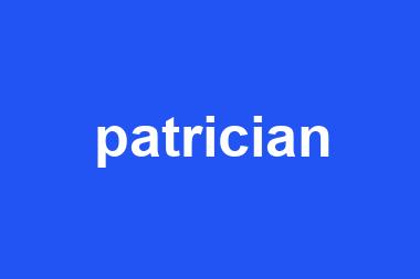 patrician