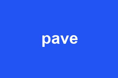 pave