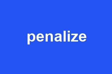 penalize