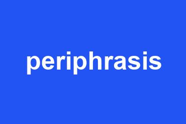 periphrasis