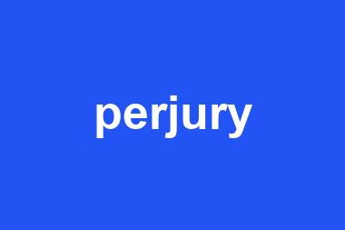 perjury