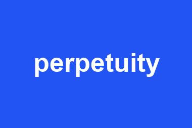 perpetuity