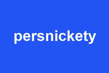 persnickety