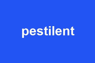 pestilent