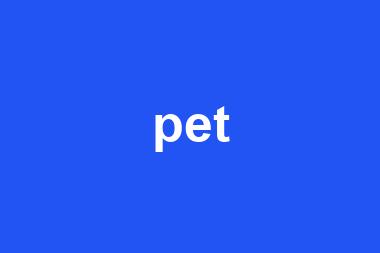 pet